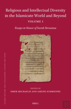 Bertrand.pt - Religious And Intellectual Diversity In The Islamicate World And Beyond Volume I