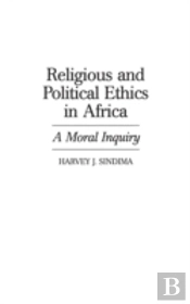 Religious And Political Ethics In Africa