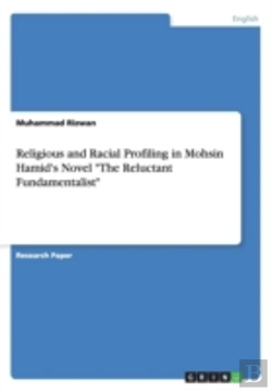 Bertrand.pt - Religious And Racial Profiling In Mohsin Hamid'S Novel The Reluctant Fundamentalist