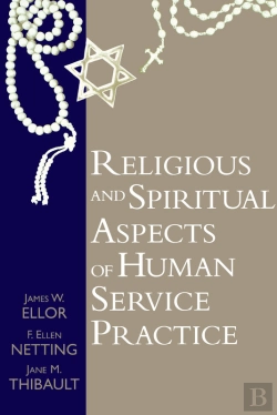 Bertrand.pt - Religious And Spiritual Aspects Of Human Service Practice