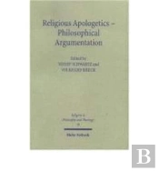 Religious Apologetics - Philosophical Argumentation