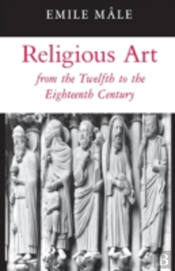 Bertrand.pt - Religious Art From The Twelfth To The Eighteenth Century
