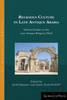 Religious Culture In Late Antique Arabia