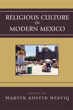 Bertrand.pt - Religious Culture In Modern Mexico