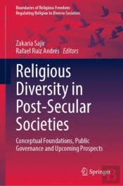 Religious Diversity In Post-Secular Societies