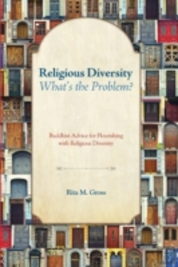 Bertrand.pt - Religious Diversitywhat'S The Problem?: Buddhist Advice For Flourishing With Religious Diversity