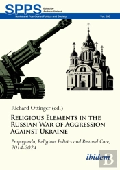 Religious Elements In The Russian War Of Aggression Against Ukraine