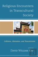 Religious Encounters In Transcultural Society