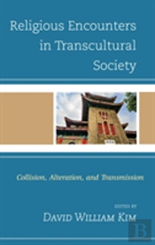 Religious Encounters In Transcultural Society