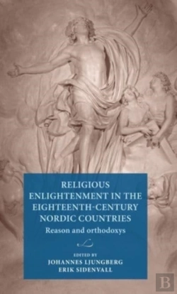 Bertrand.pt - Religious Enlightenment In The Eighteenth-Century Nordic Countries
