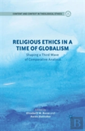 Religious Ethics In A Time Of Globalism