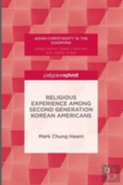 Religious Experience Among Second Generation Korean Americans