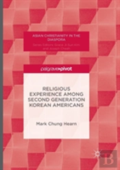 Religious Experience Among Second Generation Korean Americans