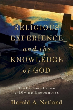 Bertrand.pt - Religious Experience And The Knowledge Of God Â€“ The Evidential Force Of Divine Encounters