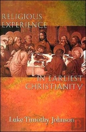 Religious Experience In Earliest Christianity