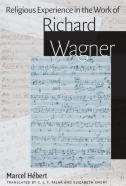Religious Experience In The Work Of Richard Wagner