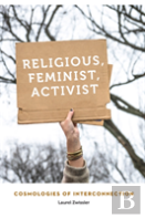 Religious, Feminist, Activist