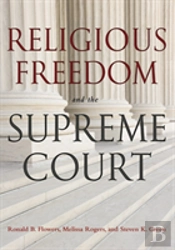 Religious Freedom And The Supreme Court
