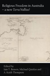 Religious Freedom In Australia - A New Terra Nullius?