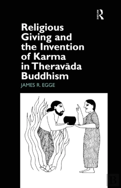 Bertrand.pt - Religious Giving And The Invention Of Karma In Theravada Buddhism