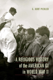 Religious History Of The American Gi In World War Ii