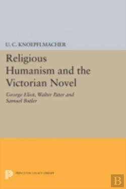 Bertrand.pt - Religious Humanism And The Victorian Novel