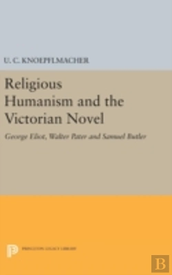 Bertrand.pt - Religious Humanism And The Victorian Novel