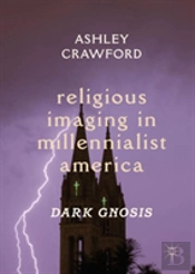 Religious Imaging In Millennialist America