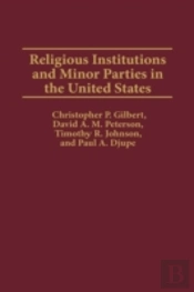 Religious Institutions And Minor Parties In The United States