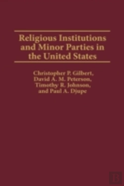 Bertrand.pt - Religious Institutions And Minor Parties In The United States