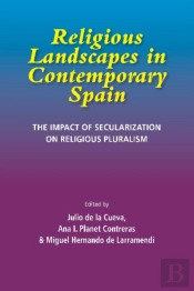 Religious Landscapes In Contemporary Spain