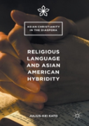Religious Language And Asian American Hybridity