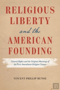 Bertrand.pt - Religious Liberty And The American Founding