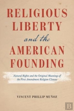 Bertrand.pt - Religious Liberty And The American Founding