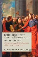 Religious Liberty And The Hermeneutic Of Continuity