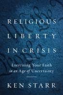 Religious Liberty In Crisis