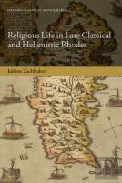 Religious Life In Late Classical And Hellenistic Rhodes