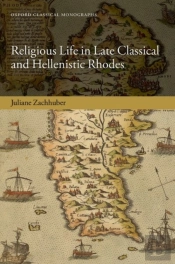 Religious Life In Late Classical And Hellenistic Rhodes
