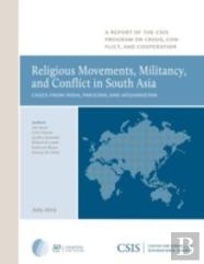 Religious Movements, Militancy, And Conflict In South Asia