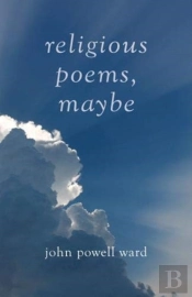 Religious Poems, Maybe
