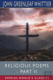 Religious Poems - Part Ii (Esprios Classics)