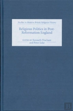 Bertrand.pt - Religious Politics In Post-Reformation England
