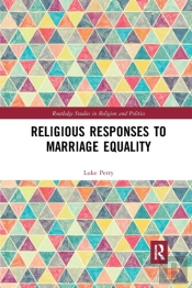 Religious Responses To Marriage Equality