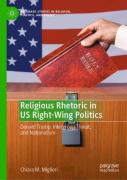 Religious Rhetoric In Us Right-Wing Politics
