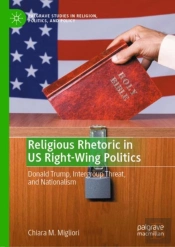 Religious Rhetoric In Us Right-Wing Politics
