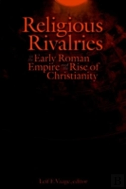 Bertrand.pt - Religious Rivalries In The Early Roman Empire And The Rise Of Christianity