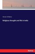 Religious Thought And Life In India