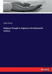Religious Thought In England In The Nineteenth Century