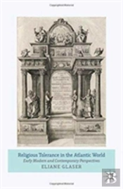 Religious Tolerance In The Atlantic World