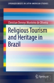 Religious Tourism And Heritage In Brazil
